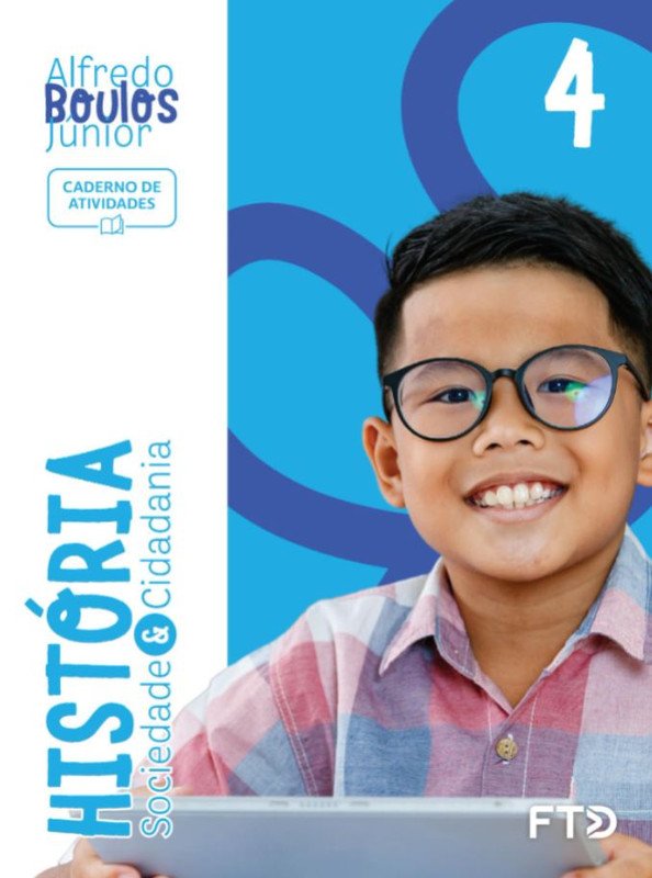 História, Sociedade & Cidadania - Caderno de Atividades - 4º ano