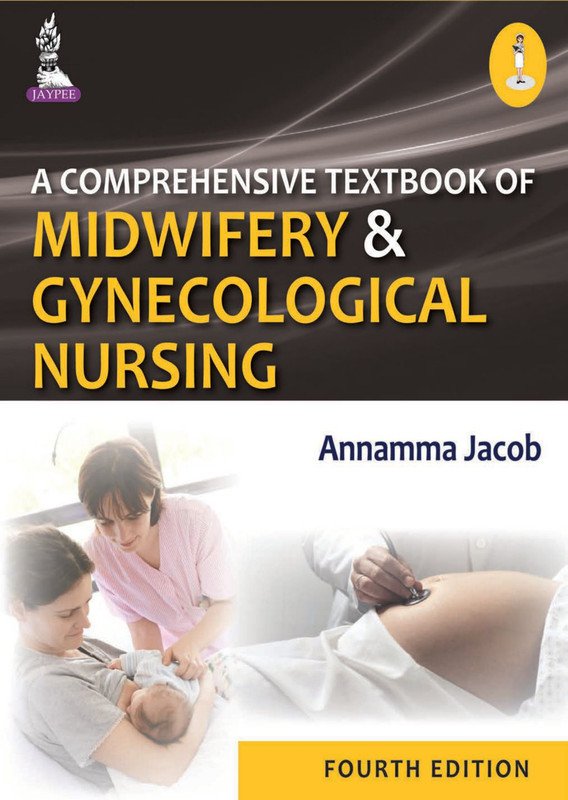 A Comprehensive Textbook of Midwifery & Gynecological Nursing