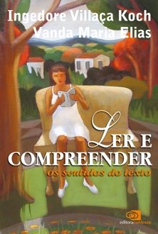 Ler e compreender: os sentidos do texto