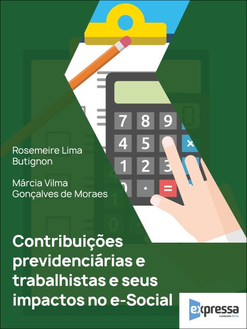 Contribuições previdenciárias e trabalhistas e seus impactos no e-social