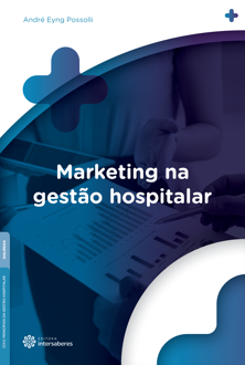 Marketing na gestão hospitalar