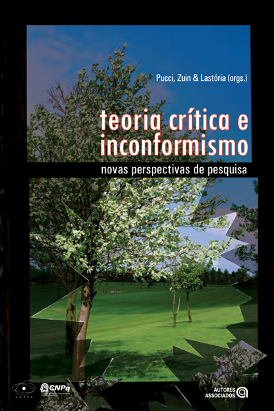 Teoria crítica e inconformismo: novas perspectivas de pesquisa