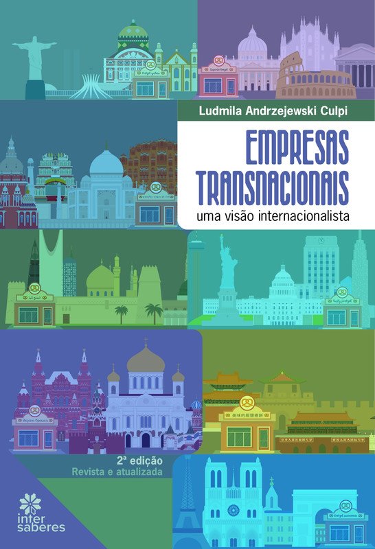 Empresas Transnacionais: uma visão internacionalista, ed. 2.