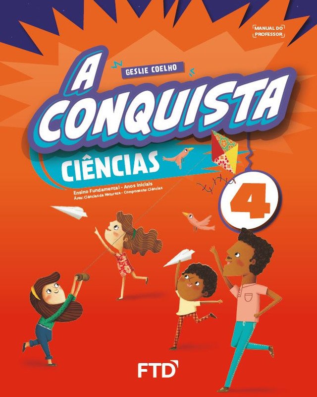A Conquista Ciências - Ano 4