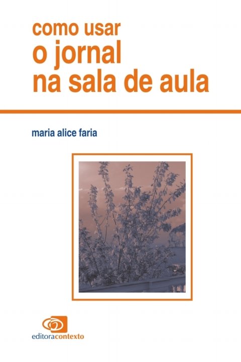 Como usar o jornal na sala de aula