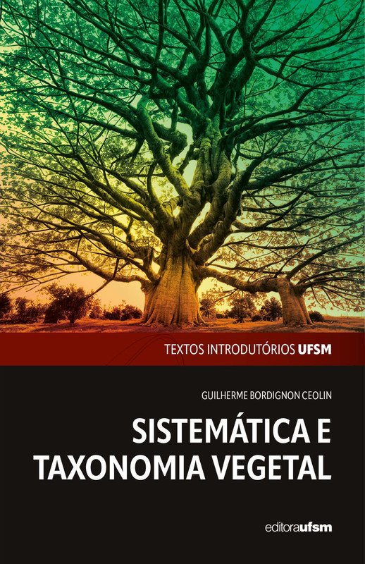 SISTEMÁTICA E TAXONOMIA VEGETAL