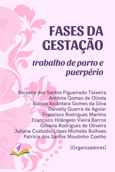 Fases da gestação: trabalho de parto e puerpério