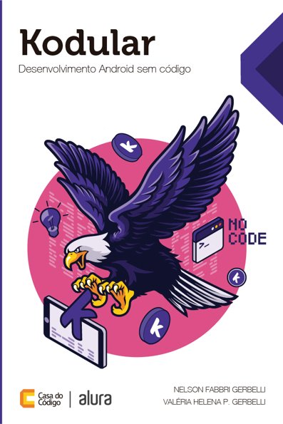 Kodular: desenvolvimento android sem código