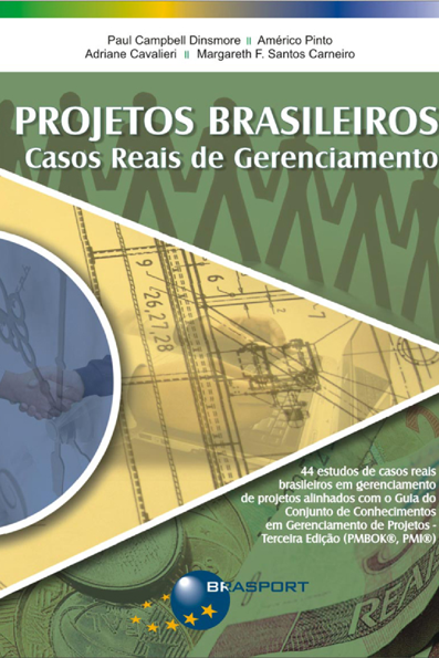 Projetos brasileiros: casos reais de gerenciamento