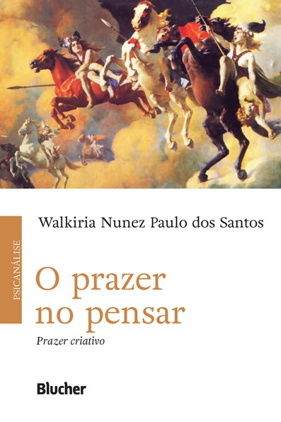 O prazer no pensar: prazer criativo