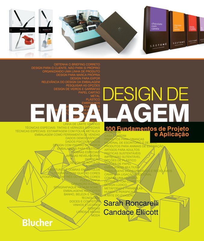 Design de Embalagem: 100 fundamentos de projeto e aplicação
