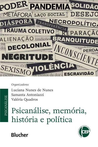 Psicanálise, memória, história e política