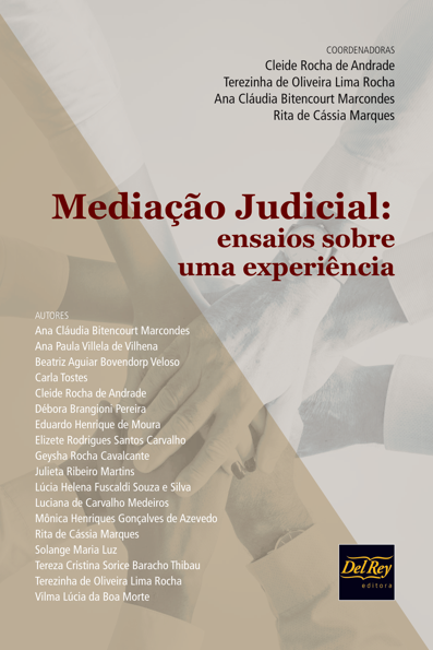 Mediação judicial - ensaios sobre uma experiência