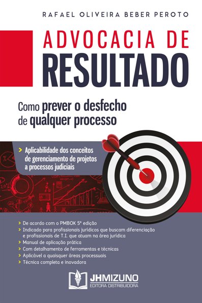 Advocacia de resultado: como prever o desfecho de qualquer processo