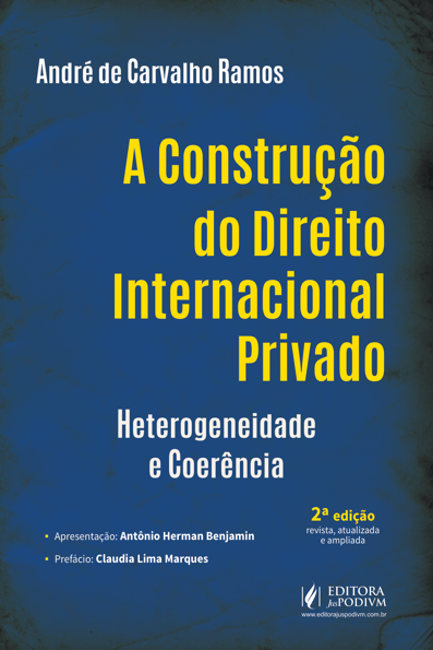 A construção do direito internacional privado: heterogeneidade e coerência