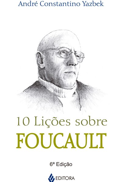 10 lições sobre Foucault