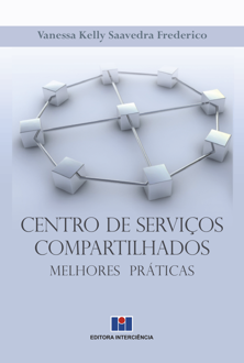 Centro de serviços compartilhados: melhores práticas