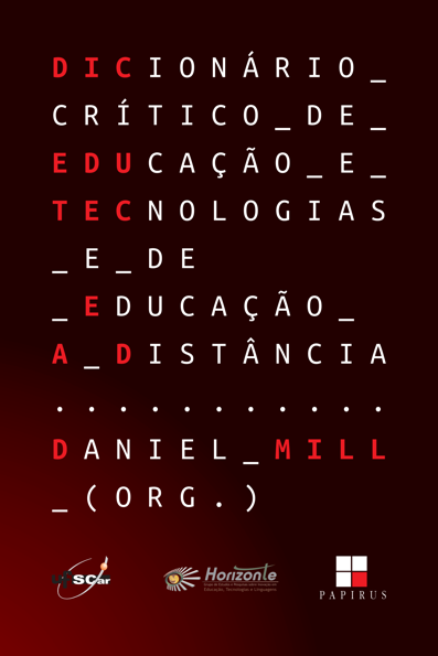 Dicionário crítico de educação e tecnologias e de educação a distância
