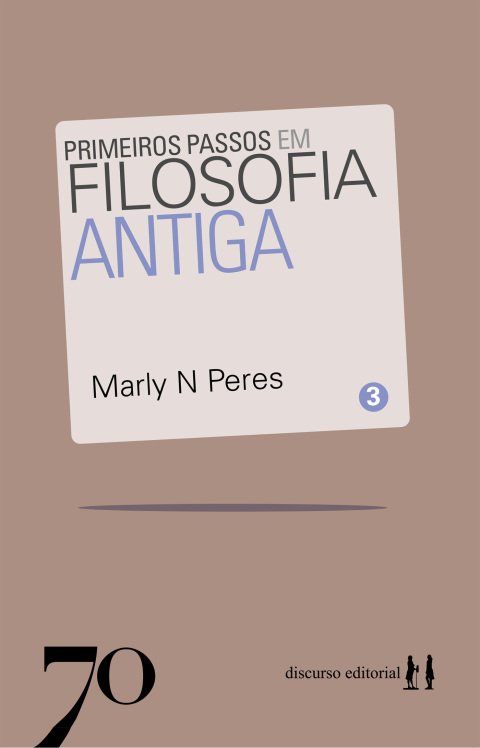Primeiros passos em filosofia antiga