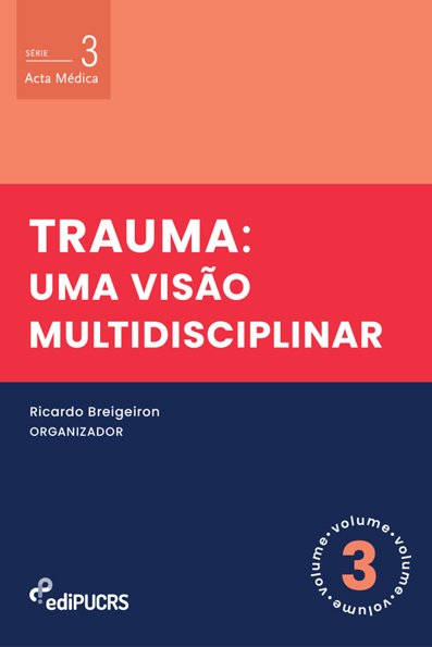 Trauma uma visão multidisciplinar
