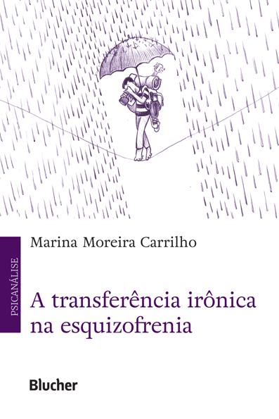 A transferência irônica na esquizofrenia