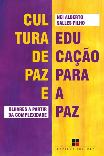 Cultura de paz e educação para a paz: olhares a partir da complexidade