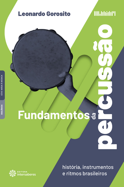 Fundamentos da percussão: história, instrumentos e ritmos brasileiros