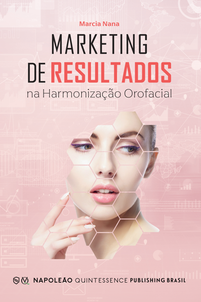 Marketing de resultados na harmonização orofacial