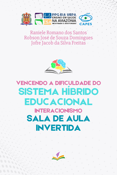 VENCENDO A DIFICULDADE DO SISTEMA HÍBRIDO EDUCACIONAL INTERACIONISMO SALA ...