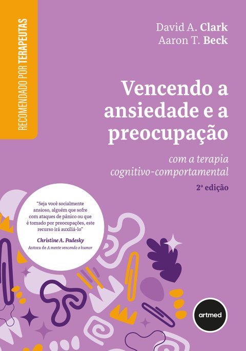 Vencendo a ansiedade e a preocupação
