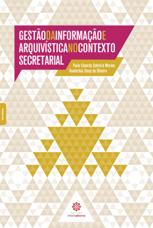 Gestão da informação e arquivística no contexto secretarial