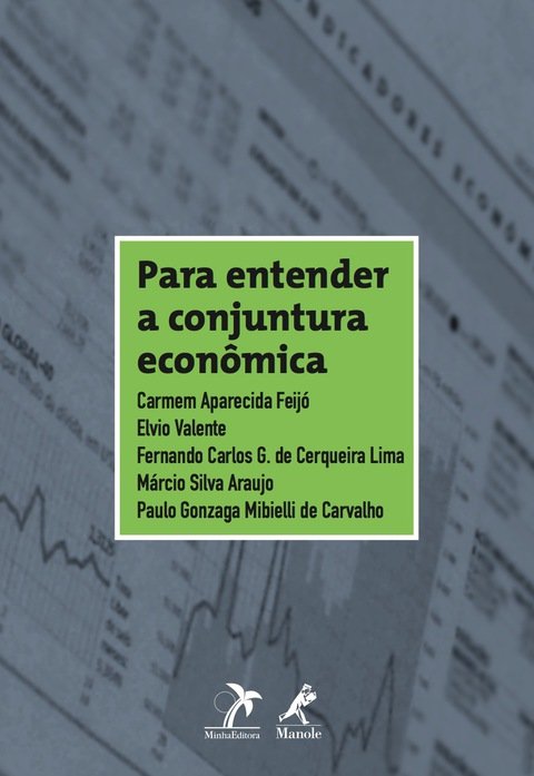 Para entender a conjuntura econômica