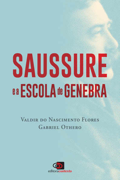 Saussure e a escola de Genebra