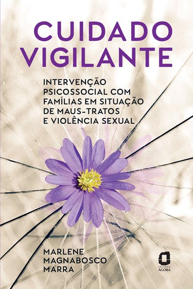Cuidado vigilante intervenção psicossocial com famílias em situação de maus