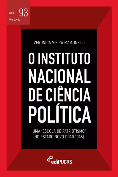O Instituto nacional de ciência política (INCP): uma “escola de patriotism...