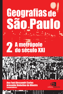 Geografias de São Paulo: a metrópole do século XXI