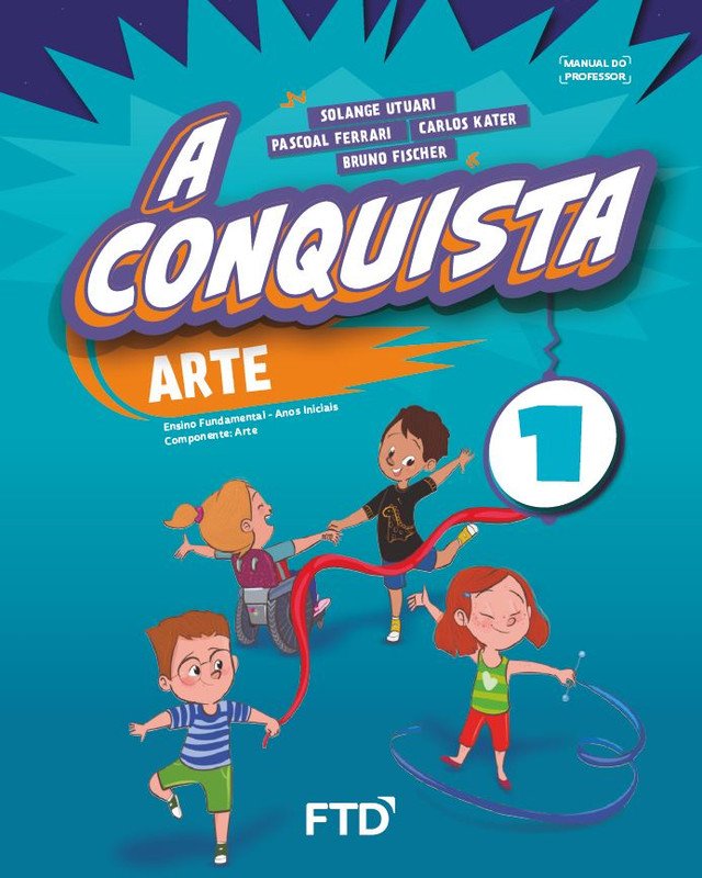 A Conquista Arte - Ano 1