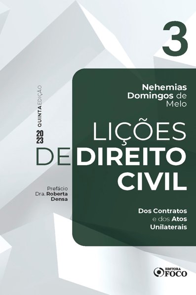 Lições de direito civil dos contratos e dos atos unilaterais