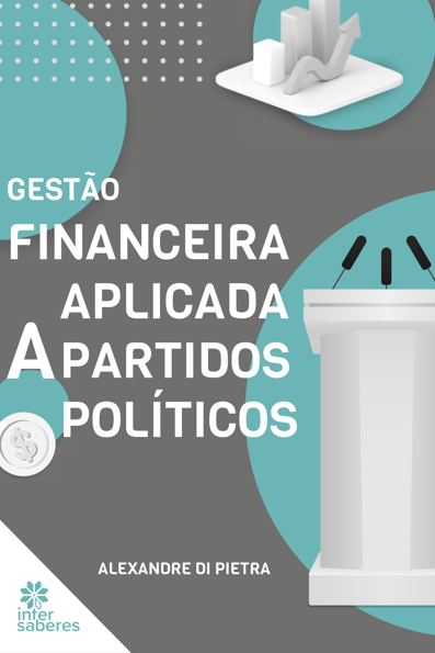 Gestão financeira aplicada a partidos políticos