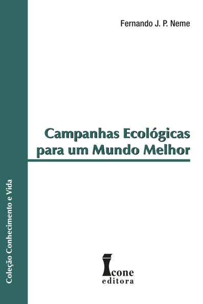 Campanhas ecológicas para um mundo melhor