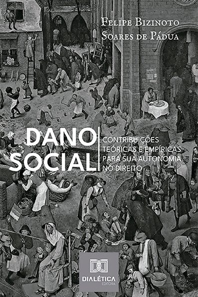 Dano social: contribuições teóricas e empíricas para sua autonomia no direito