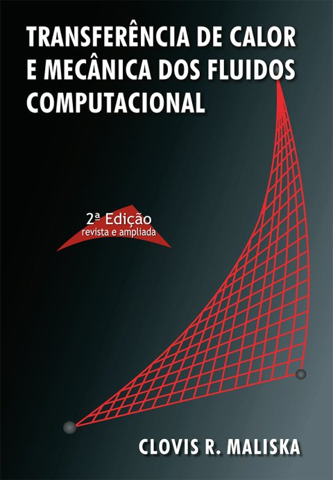 Transferência de calor e mecânica dos fluídos computacional