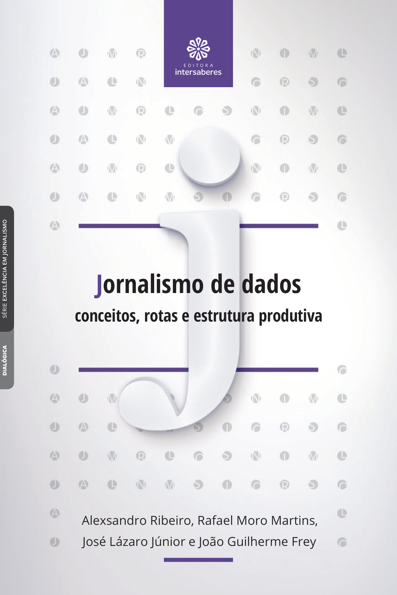 Jornalismo de dados: conceitos, rotas e estrutura produtiva