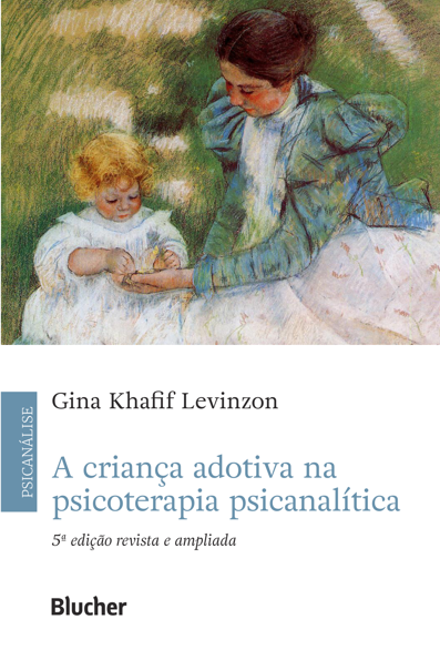 A criança adotiva na psicoterapia psicanalítica
