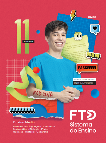 Sistema de Ensino FTD Ensino Médio Multidisciplinar Módulo 11