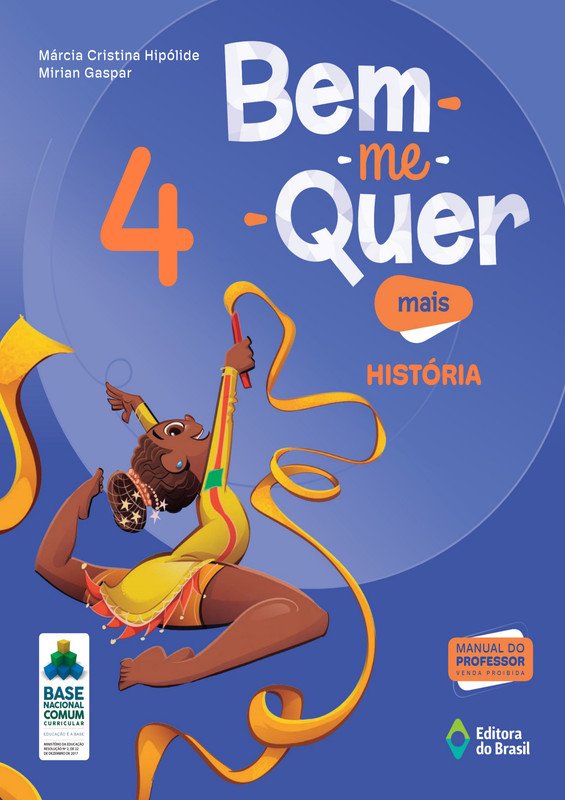 Bem-me-quer mais - História - Ano 4 (Professor)