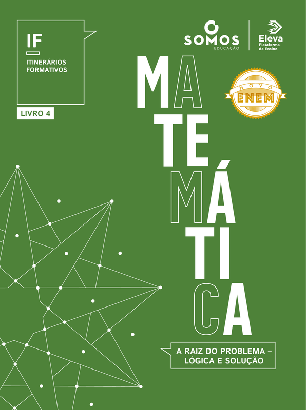 Itinerários formativos - Matemática 4 - A raiz do problema