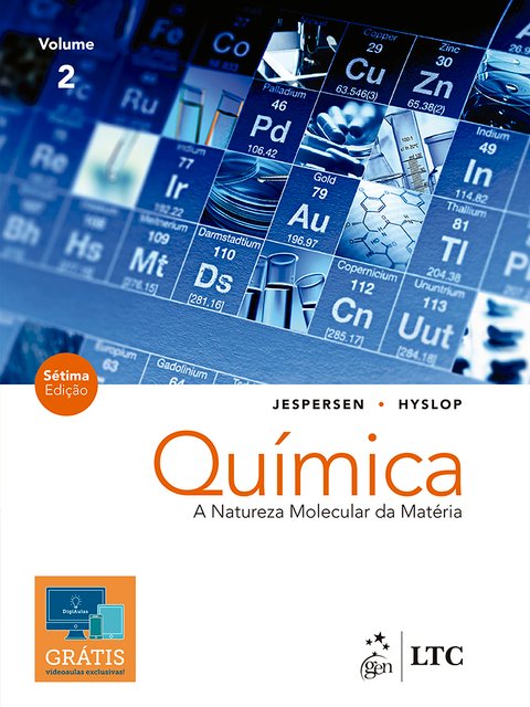 Química, a natureza molecular da matéria, v.2