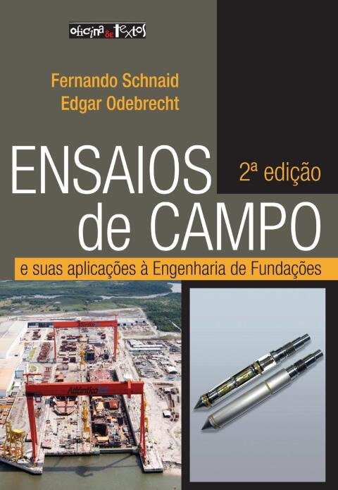 Ensaios de campo e suas aplicações a engenharia