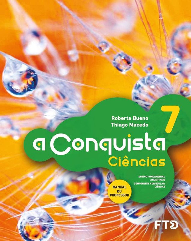 A Conquista — Ciências - Ano 7